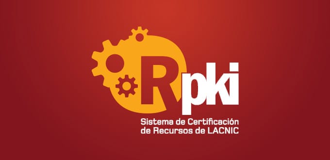 Migración del core RPKI de LACNIC