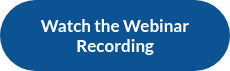 Watch the Webinar Recording