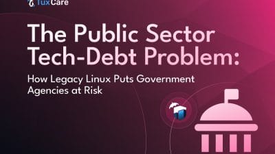 Why Legacy Linux Puts Agencies at Risk